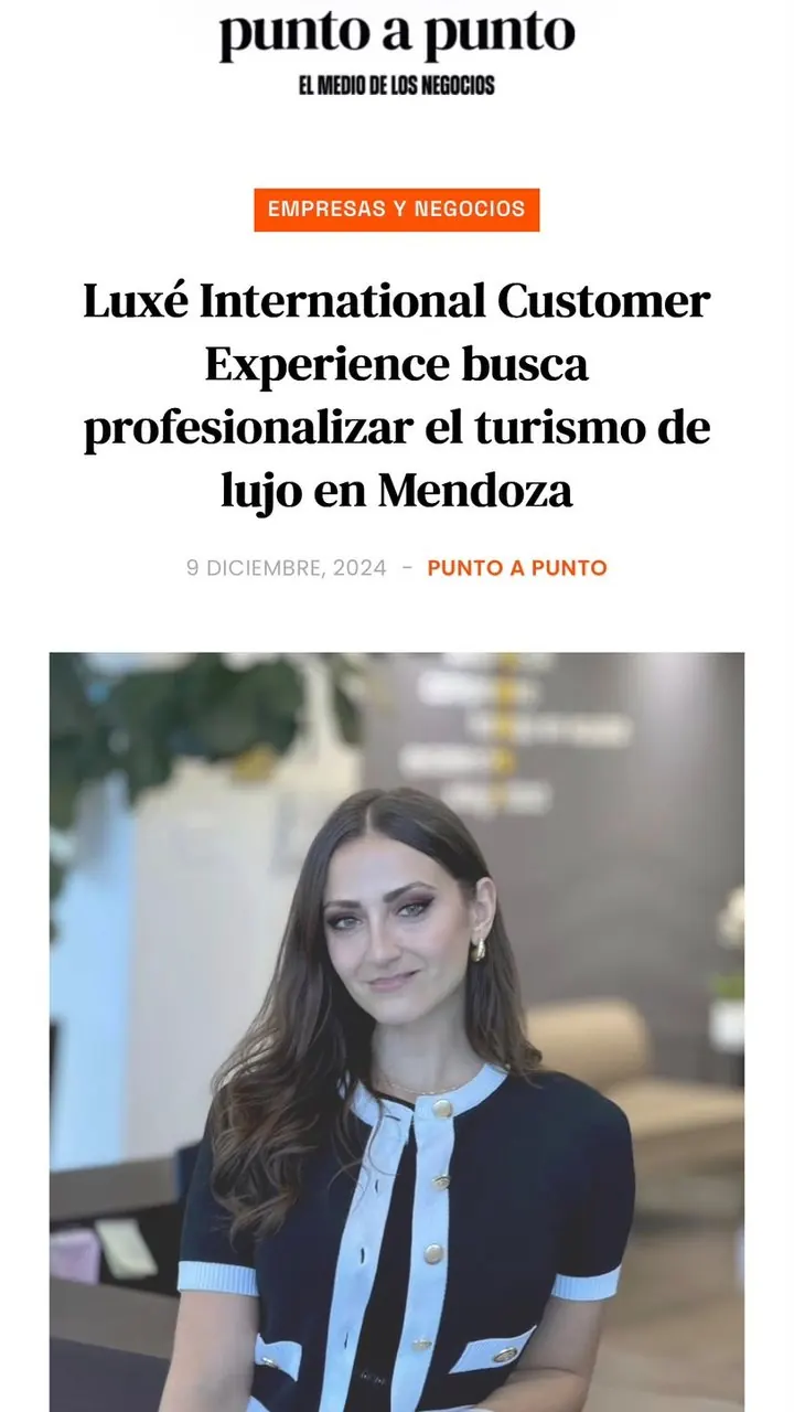 Punto a Punto: Luxé y el turismo de lujo en Mendoza